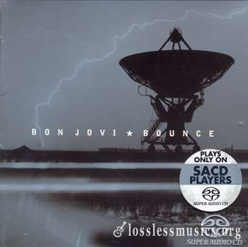 Bon Jovi - Bounce [SACD] (2002)