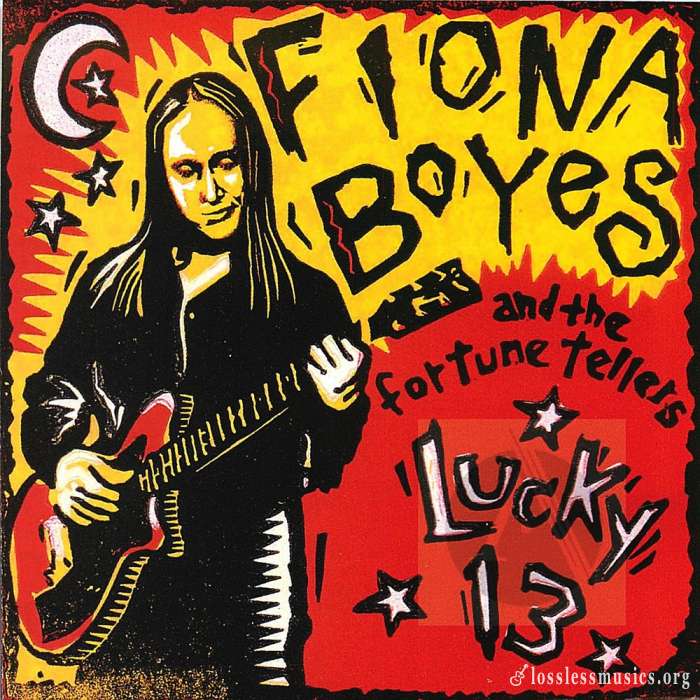Fiona Boyes And The Fortune Tellers - Lucky 13 (2006)