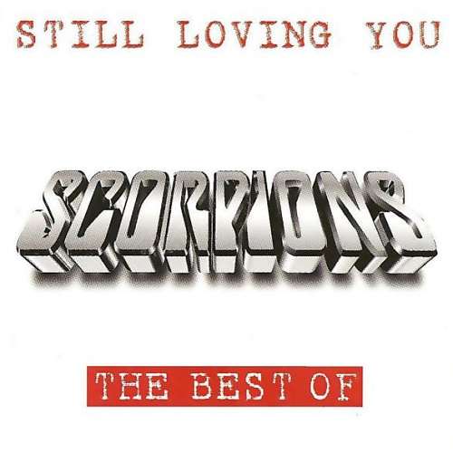 Scorpions - Still Loving You: The Best Of (1997)