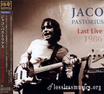 Jaco Pastorius - Last Live 1986 (2014)