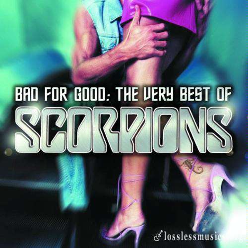 Scorpions - Bad For Good: The Very Best Of Scorpions (2002)