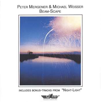 Peter Mergener & Michael Weisser - Beam-Scape (1984)