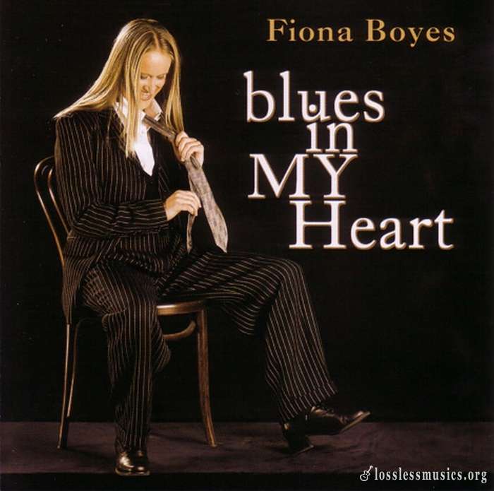 Fiona Boyes - Blues In My Heart (2000)