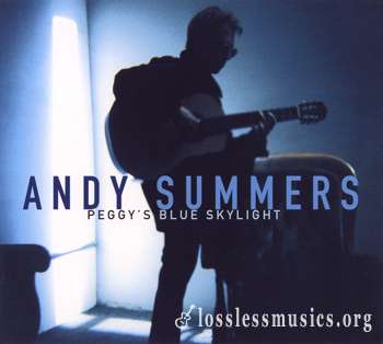 Andy Summers - Peggy's Blue Skylight (2000)