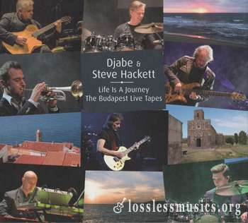 Djabe & Steve Hackett - Life Is A Journey: The Budapest Live Tapes (2018)