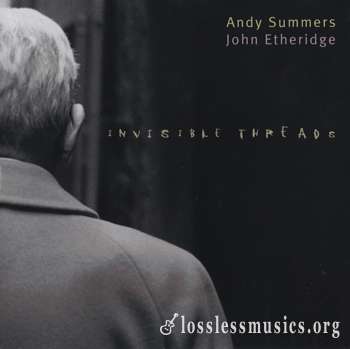 Andy Summers & John Etheridge - Invisible Threads (2002)
