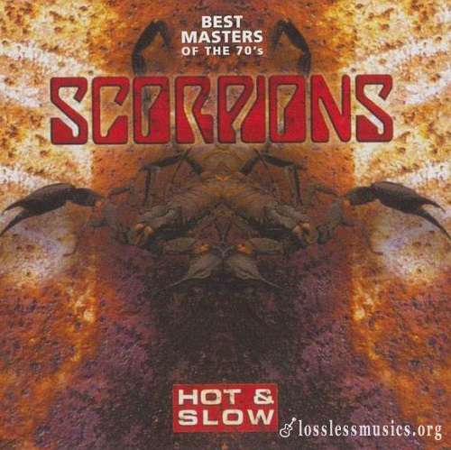 Scorpions - Hot & Slow: Best Masters Of The 70's (2009)