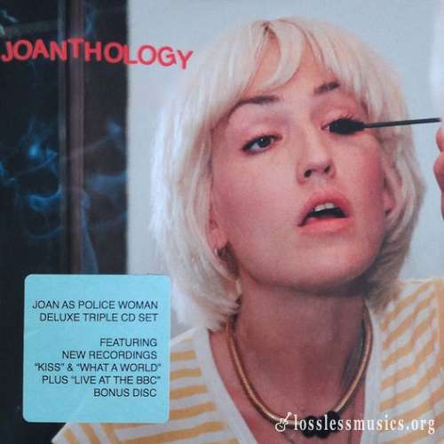 Joan As Police Woman - Joanthology (Deluxe Edition) [WEB] (2019)