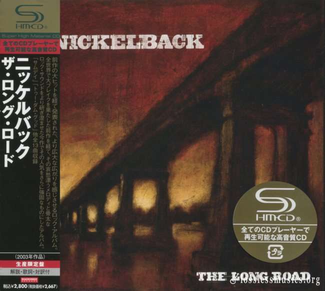 Nickelback - Тhе Lоng Rоаd (Jараn Еditiоn) (2003)