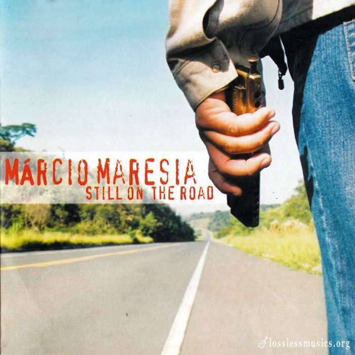 Marcio Maresia - Still On The Road (2005)
