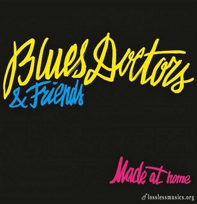Blues Doctors - Made At Home (2015) WEB