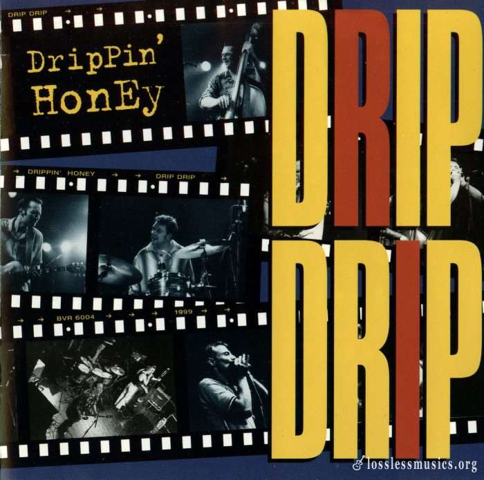 Drippin' Honey - Drip Drip (1998)