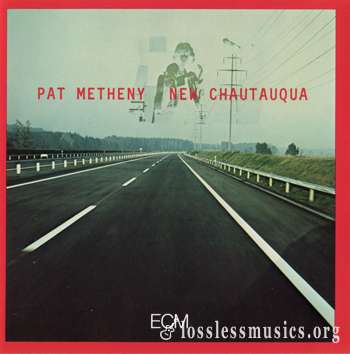 Pat Metheny - New Chautauqua (1979)