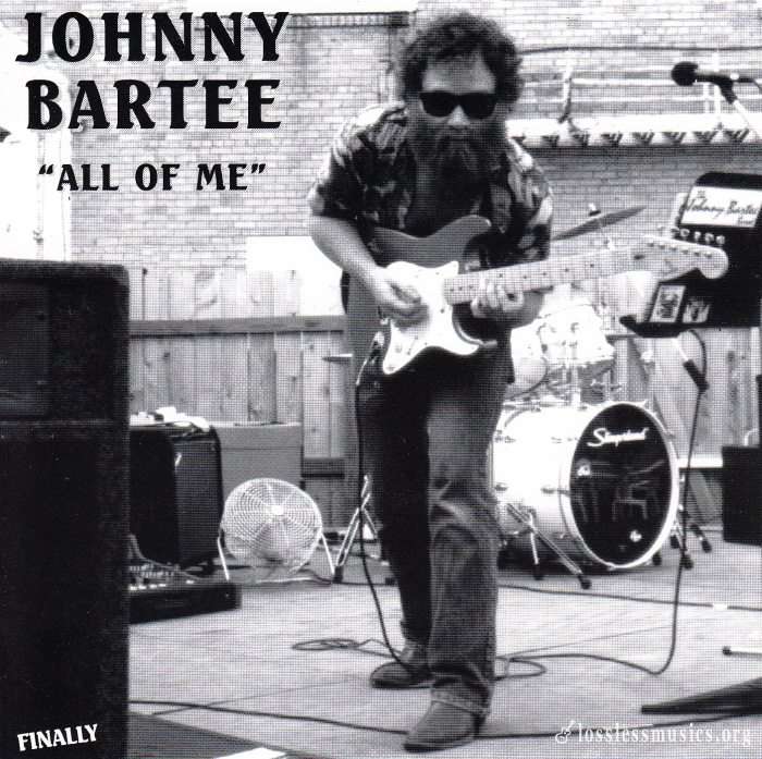 Johnny Bartee - All Of Me (1997)