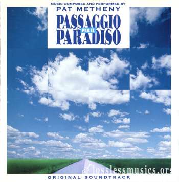 Pat Metheny - Passaggio Per il Paradiso (1996)