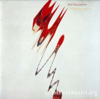 Phil Manzanera - Primitive Guitars (1982) [Japan Edition]