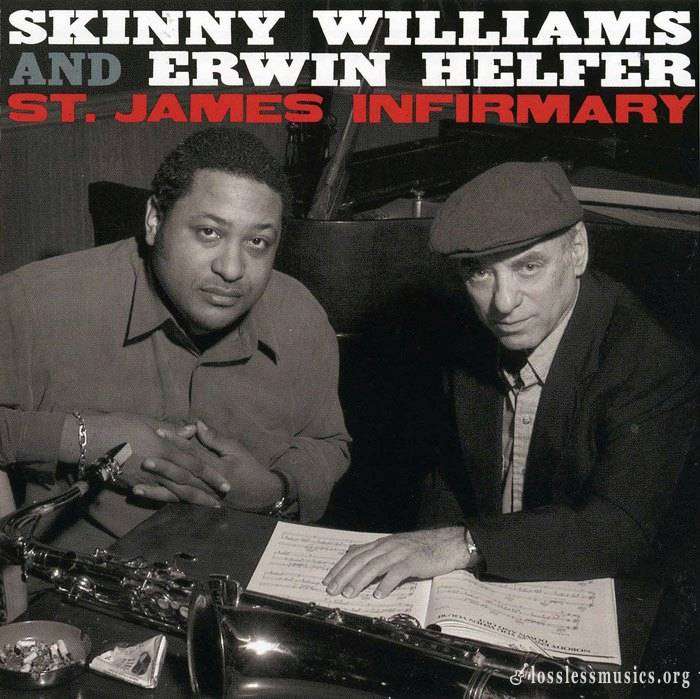 Skinny Williams and Erwin Helfer - St. James Infirmary (2003)