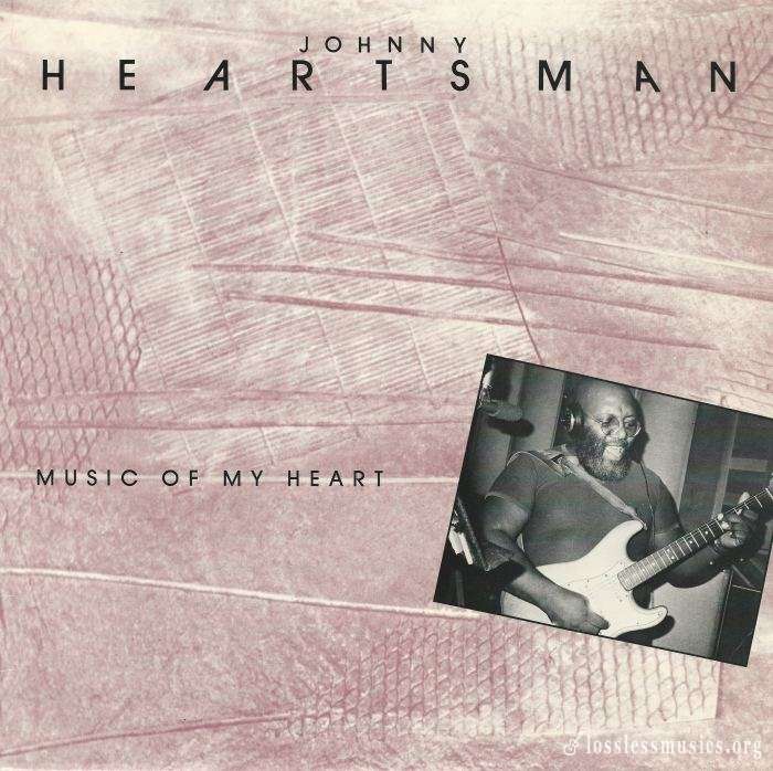 Johnny Heartsman - Music Of My Heart [Vinyl-Rip](1984)