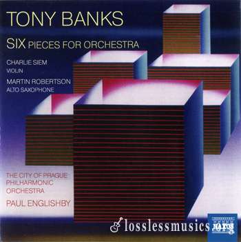 Tony Banks - Six Pieces for Orchestra (2012)