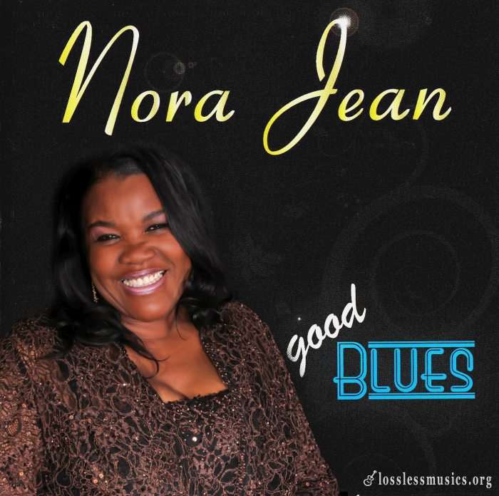 Nora Jean - Good Blues (2011)