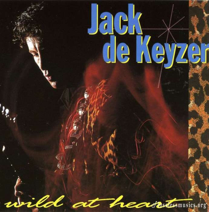Jack de Keyzer - Wild At Heart (1994)
