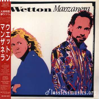 John Wetton & Phil Manzanera - Wetton Manzanera (1987)