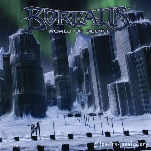 Borealis - World Of Silence (2008)