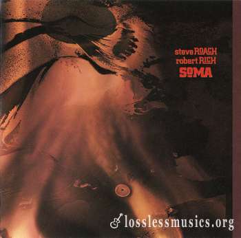 Steve Roach & Robert Rich - Soma (1992)