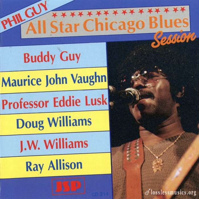 Phil Guy - All Star Chicago Blues Session (1987)