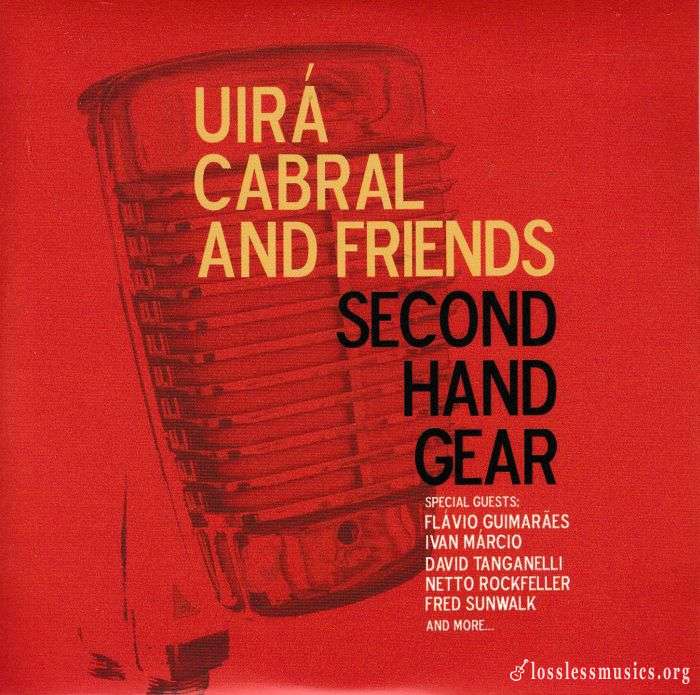 Uira Cabral and Friends - Second Hand Gear (2015)