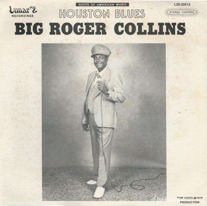 Big Roger Collins - Houston Blues [Vinyl-Rip] (1974)