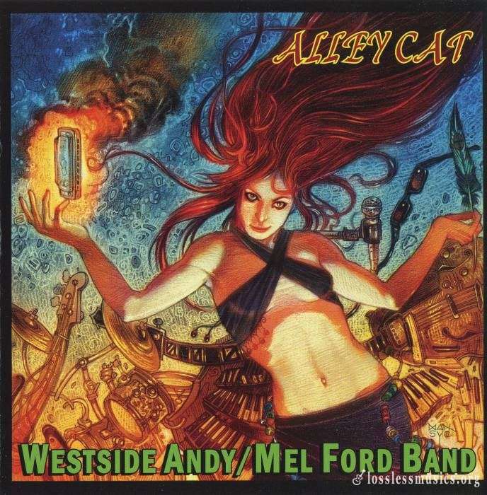 Westside Andy & Mel Ford Band - Alley Cat (2007)