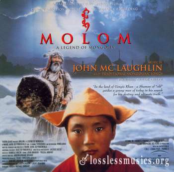John McLaughlin - Molom. A Legend Of Mongolia (1995)