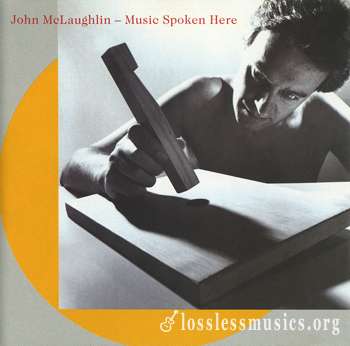 John McLaughlin - Music Spoken Here (1982)