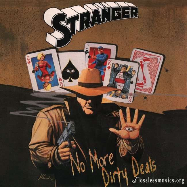Stranger - Nо Моrе Dirtу Dеаls (1991)