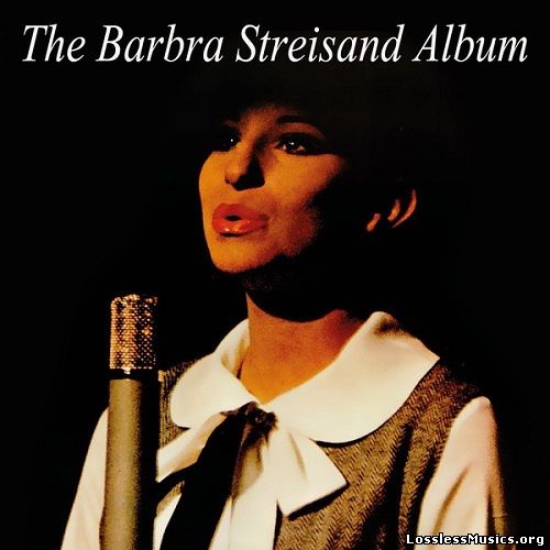 Barbra Streisand - The Barbra Streisand Album [Remastered 2007] (1963)