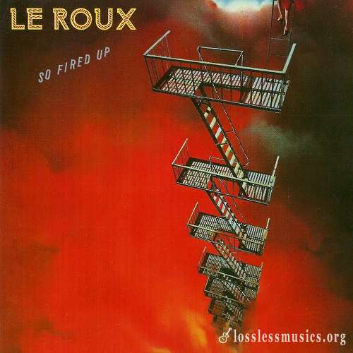 Le Roux - So Fired Up [Reissue] (1983)