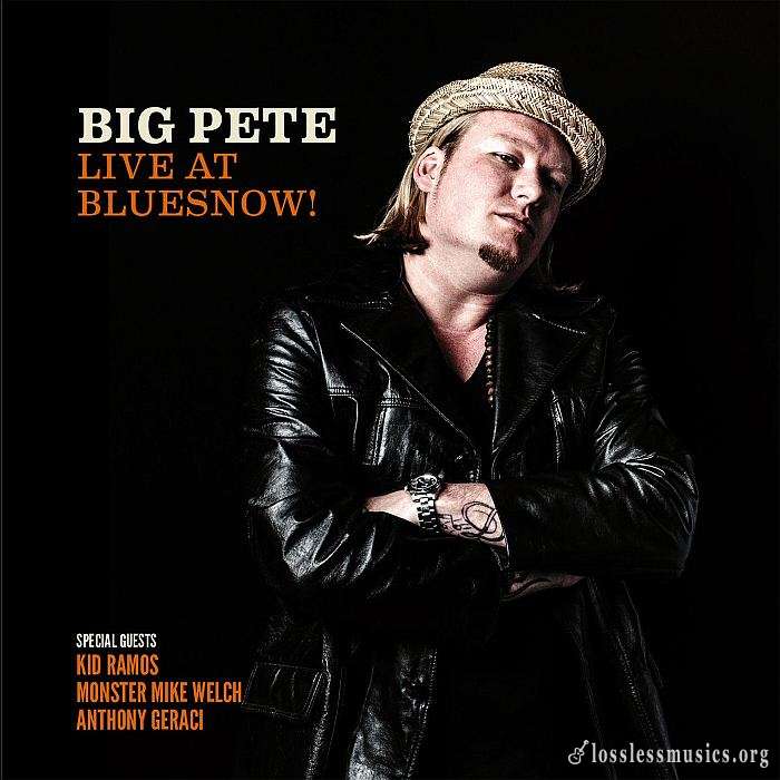 Big Pete - Live At Bluesnow! (2016)