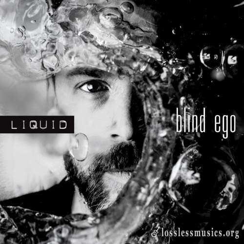 Blind Еgо - Liquid (2016)