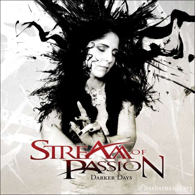 Stream Of Passion - Dаrkеr Dауs (Limitеd Еditiоn) (2011)
