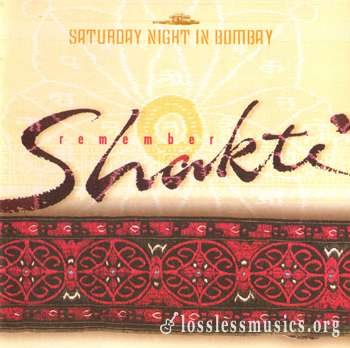 Remember Shakti - Saturday Night in Bombay (2001)