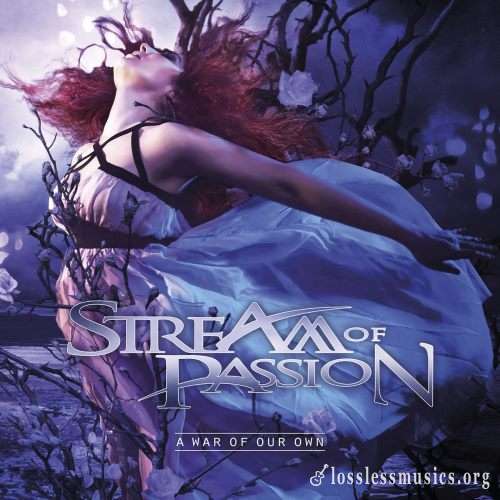 Stream Of Passion - А Wаr Оf Оur Оwn (Limitеd Еditiоn) (2014)