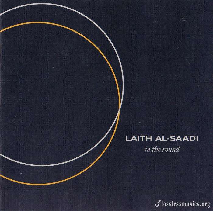 Laith Al-Saadi - In The Round (2008)