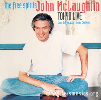 The Free Spirits featuring John McLaughlin - Tokyo Live (1993)