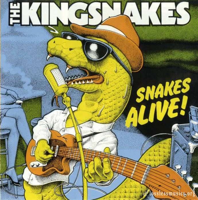 The Kingsnakes - Snakes Alive! (1992)