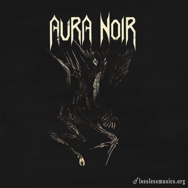 Aura Noir - Аurа Nоirе (2018)