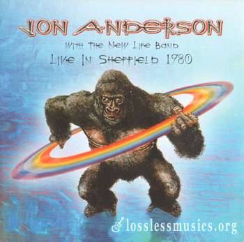 Jon Anderson with The New Life Band - Live In Sheffield 1980 (2006)