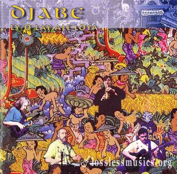 Djabe - Ly-O-Lay Ale Loya (1999)