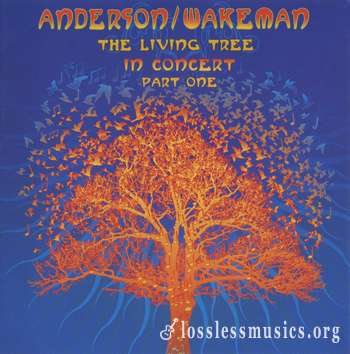 Anderson/Wakeman - The Living Tree in Concert. Part One (2011)