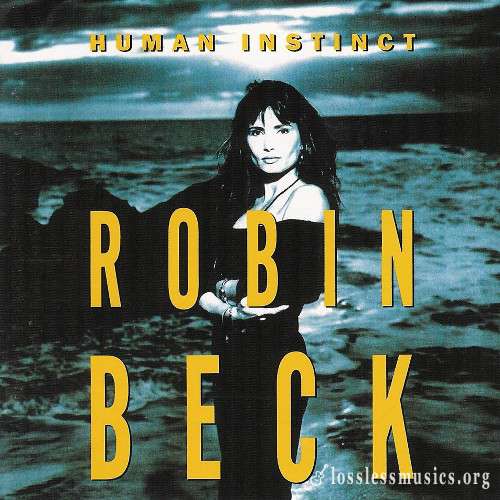 Robin Beck - Human Instinct (1992)